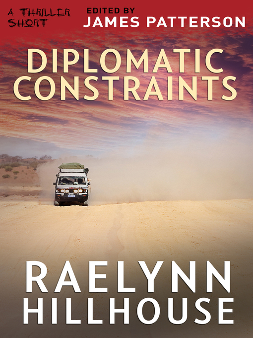 Title details for Diplomatic Constraints by Raelynn Hillhouse - Available